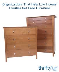 Organizations That Help Low Income Families Get Free Furniture Free Furniture Buy Home Furniture Buying First Home