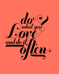 Check spelling or type a new query. Quotes About Love What You Doing Quotesgram