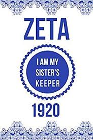 Zeta I Am My Sisters Keeper 1920 Blank Lined Journal