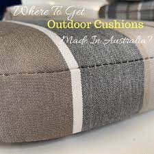 Where To Get Outdoor Cushions Made In Australia Sydney Melb Brisbane Outdoor Cushions Outdoor Furniture Cushions Outdoor Furniture Australia