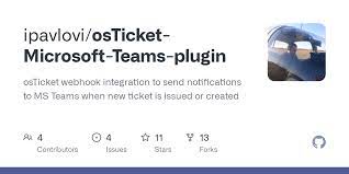 (since we need to update date of assignment column once ticket is assigned, this approach won't. Github Ipavlovi Osticket Microsoft Teams Plugin Osticket Webhook Integration To Send Notifications To Ms Teams When New Ticket Is Issued Or Created