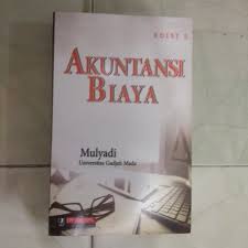 Sistem akuntansi edisi mulyadi sistem. Buku Akuntansi Biaya Edisi 5 By Mulyadi Shopee Indonesia