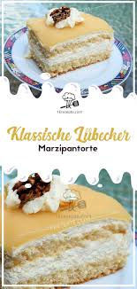 Klassische Lubecker Marzipantorte Page 2 Of 2 New Dessert Recipe Marzipan Cake Food
