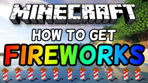 Faire un feu d'artifice dans minecraft. Minecraft Comment Faire Des Feux D Artifice Trucs Et Astuces