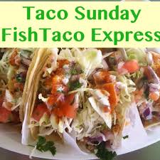 Maybe you would like to learn more about one of these? Fish Taco Express Taco Place