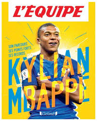 The latest sports news from this french newspaper. L Equipe L Equipe Kylian Mbappe Mickael Grall L Equipe Relie Achat Livre Fnac