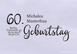 Dies ist der moment, wenn die partei, die heraussticht, das ereignis, das typisch für viele geburtstage ist. Einladung Zum 60 Geburtstag Gratis Einladungskarten Texte