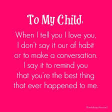 When Your Only Child Wants A Sibling Only Child Quotes My Children Quotes Mothers Quotes To Children