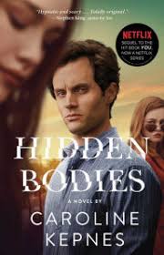Hidden Bodies (You Series #2) by Caroline Kepnes