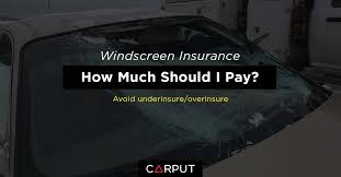 Windscreen insurance will cover the cost needed to repair or replace these glass parts in case they are damaged. Windscreen Insurance Cover How Much To Pay Carput