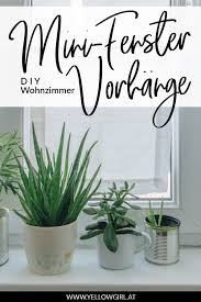 Diy Wohnzimmer Diy Mini Fenster Vorhange Als Sichtschutz Diy Wohnzimmer Wohnzimmer Dekoration