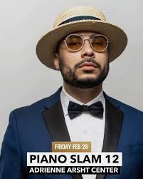 Ladies & gentlemen, Piano Slam is back at the @arshtcenter Friday Feb 28! I  will be performing