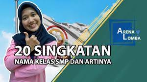 Check spelling or type a new query. 20 Singkatan Nama Kelas Smp Dan Artinya Arenasekolah Juara Youtube