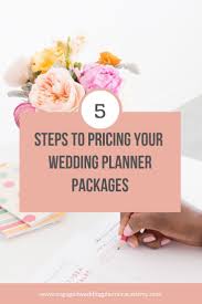 5 Easy Steps To Pricing Your Wedding Planner Packages Wedding Planner Packages Diy Wedding Planner Wedding Planner Business