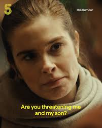 A mum's fresh start in a quiet town takes a dark turn when a seemingly  harmless rumour spirals into deadly chaos. The Rumour. Coming Soon to 5