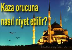 İşte diyanet'in konuyla ilgili yaptığı değerlendirme… kaza orucuna nasıl niyet edilir? Kaza Oruclarina Nasil Niyet Edilir Huzur Sayfasi Islami Bilgi Kaynaginiz