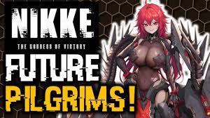 FUTURE PILGRIMS - GODLIKE TIER DESIGN!?! | NIKKE Goddess of Victory -  YouTube