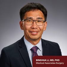 Medical Associates Clinic is pleased to announce the arrival of Binghua Li,  MD, PhD, to our Surgery Department. Dr. Li received his medical degree from  the University of Pittsburgh School of Medicine