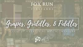 Grapes, Griddles, & Fiddles featuring Mystic Twangers