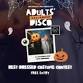 Adults Halloween Disco - The Freaks Come Out at Night! - Waterloo Inn, St Mary's Rd, Nash Event Image