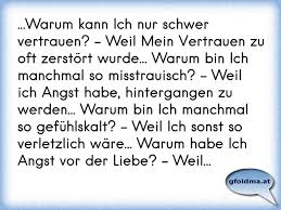Warum Kann Ich Nur Schwer Vertrauen Weil Mein Vertrauen Zu Oft