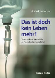 Free ebook fremdbestimmt (german edition) by k. Ebook Das Ist Doch Kein Leben Mehr Von Gerbert Van Loenen Isbn 978 3 86321 217 9 Sofort Download Kaufen Lehmanns De
