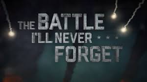 I'll never forget (part 2). The Battle I Ll Never Forget Tv Movie 2016 Imdb