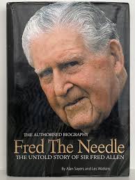 FRED THE NEEDLE: The Untold Story of Sir Fred Allen