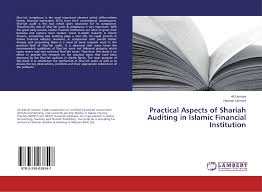 Finance companies were initially governed by bnm through the finance companies act 1969. Practical Aspects Of Shariah Auditing In Islamic Financial Institution 978 3 330 03854 7 3330038543 9783330038547 By Hassan Usmani Ali Usmani