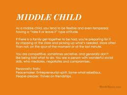 Middle Child Birth Order Characteristics Chart Tumblr National Middle Child S Day Google Search Middle Child Quotes Middle Child Humor National Middle Child Day