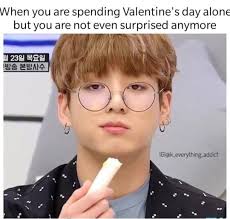 It's where your interests connect you with your people. Memes Valentine Vday And Bts Image 6903340 On Favim Com