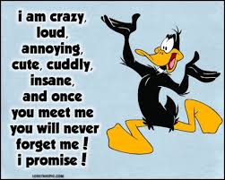 Funny Cartoon Picture Quotes Google Search Cute Quotes For Life Funny Quotes Daffy Duck Quotes