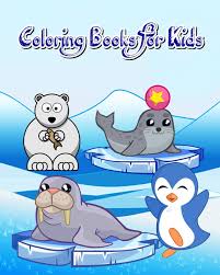The spruce / wenjia tang take a break and have some fun with this collection of free, printable co. Amazon Com Coloring Books For Kids Cute Arctic Animals Coloring Books For Kids Plus Activities Book For Kids Ages 4 8 9781717528766 White Penguin Libros