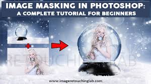 What are layer masks and how to use them in photoshop you can see in this tutorial.have fun! Image Masking In Photoshop A Complete Tutorial For Beginners Image Retouching Lab