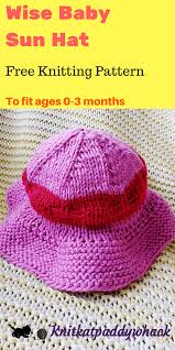 Maybe you would like to learn more about one of these? Wise Baby Sun Hat Pattern Ps I Had A Baby