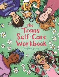Download The Trans Self Care Workbook A Coloring Book And Journal Microcosm Publishing