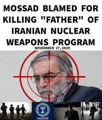 PNG Bulletin - Israel Observer Israel's spy agency Mossad suspected in  killing top Iranian official described as the “father” of Iran's nuclear  programmes on Friday November 27, 2020. The assassins who killed