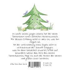 Die Geschichte Vom Kleinen Tannenbaum: Wie Durch Vertrauen Herzenswünsche  In Erfüllung Gehen Können : Floh, Kerstin, Grolig, Jutta: Amazon.de: Bücher