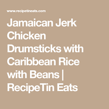 Jamaican Jerk Chicken Drumsticks With Caribbean Rice With Peas Beans Recipe Jamaican Jerk Chicken Chicken Drumsticks Jerk Chicken