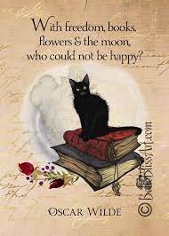 Pet quotes and sayings for all animal lovers. Oscar Wilde Quote With Freedom Books Flowers The Moon Etsy Book Quotes Books Black Cat Art