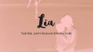 Maksud dari nama ini yaitu anak perempuan pertama yang dimuliakan allah, selalu berbahagia hidupnya dan punya hati yang mulia yang dikaruniakan tuhan kepadanya. Arti Nama Lia Posbunda
