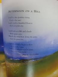 The Poem Afternoon On A Hill Poems Afternoons Words