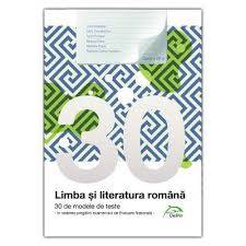 Limba Si Literatura Romana 8211 30 De Modele De Teste 8211 In Vederea Pregatirii Examenului De Evaluare Nationala 8211 Clasa A Vii Person Personal Care
