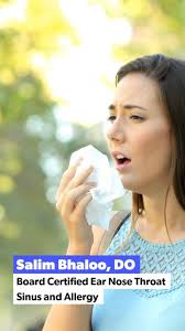 Dr. Salim Bhaloo, Ear Nose Throat Sinus and Allergy