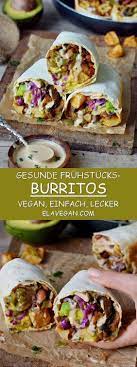 Diese Veganen Fr 252 Hst 252 Cks Burritos Sind Mit Ger 246 Steten Kartoffeln Avocado Champignons Und Burritos Rezept Vegane Wraps Vegane Fruhstucksrezepte