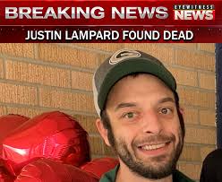 BREAKING: Justin Lampard, 33, who had not been heard from since Tuesday,  was found deceased in a field north of the Genoa City limits