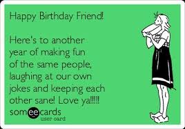 Friend Funny Birthday Meme Happy Birthday Friend Funny Funny Birthday Meme Birthday Humor