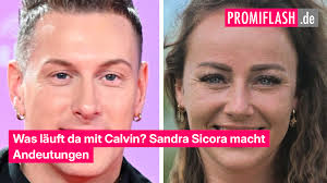 Was läuft da mit Calvin? Sandra Sicora macht Andeutungen