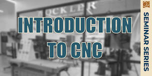 Introduction to CNC