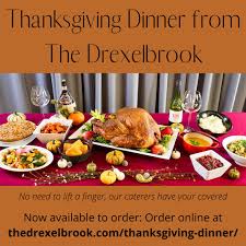 Check spelling or type a new query. Drexelbrook Special Occasions From The Drexelbrook Is Back Order Your Full Thanksgiving Meal Today Available For Pickup And Delivery On November 25th And 26th See All Of Our Options Online At